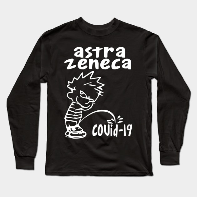 Astrazeneca peeing on covid Long Sleeve T-Shirt by Tshirtsearch